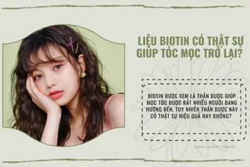 Liệu Biotin Có Thật Sự Giúp Mọc Tóc Trở lại? 